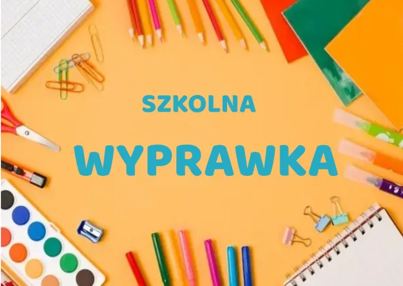 Wyprawka uczennicy i ucznia klasy pierwszej