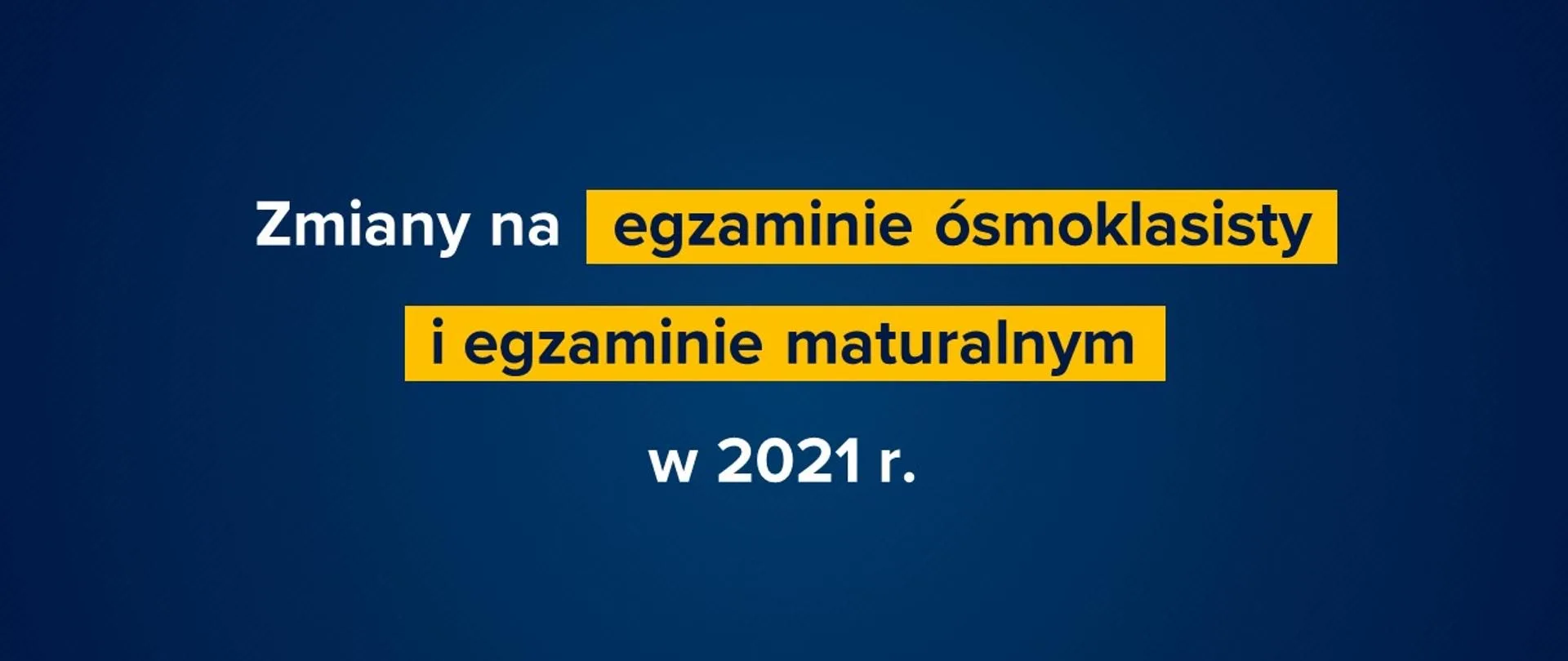 Zmiany na egzaminie ósmoklasisty