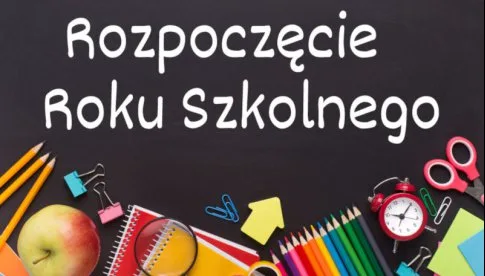 Organizacja rozpoczęcia roku szkolnego