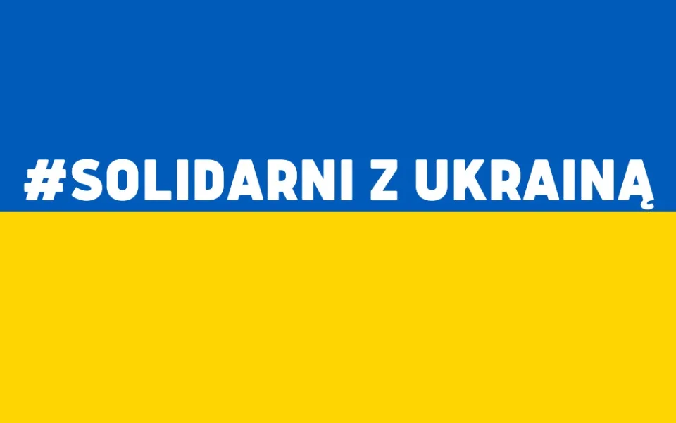 SOLIDARNI Z UKRAINĄ!