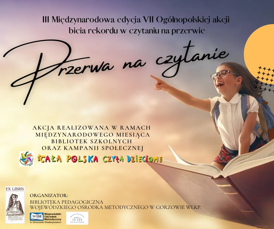 Podsumowanie III Międzynarodowej edycji VII Ogólnopolskiej akcji  "Przerwa na czytanie - bicie rekordu w czytaniu na przerwie".